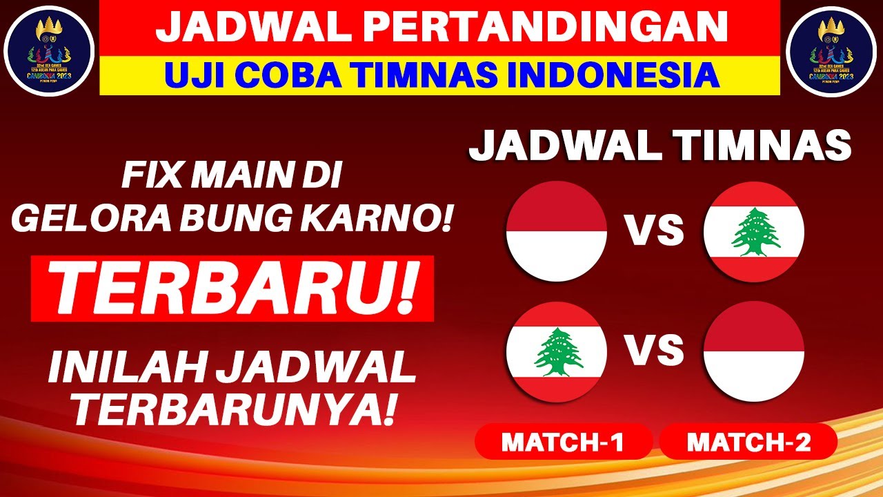 Jadwal Uji Coba Timnas U22 - Timnas Indonesia Vs Lebanon - SEA GAMES ...