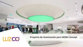 ILUMINAMOS WOW CONCEPT - Iluminación para tiendas de ropa y MODA BY Luzco Iluminación