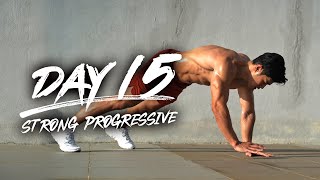 Day 15 - Strong Progressive!