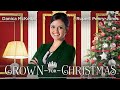 Crown for Christmas (2015) Movie | Danica McKellar, Ellie Botterill, Pavel D, | Review and Facts