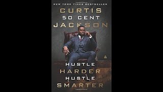 Book Review - Hustle Harder, Hustle Smarter By Curtis "50 Cent" Jackson