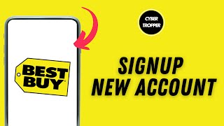 How to SignUp for New Best Buy Account