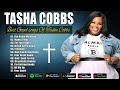 Listen To Gospel Music of Tasha Cobbs Leonard ❤️️ Best Gospel Songs Off Tasha Cobbs ❤️️