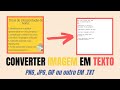 Converter IMAGEM em TEXTO - PNG,JPEG e outros em TXT