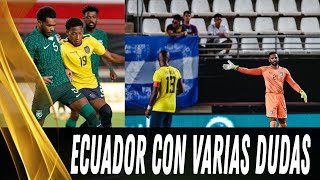 Ecuador con MUCHAS dudas || Resumen Ecuador vs Arabia Saudita 2022 amistoso internacional