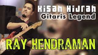 Kisah Hijrah Gitaris Legend !!! Ray Hendraman | part 1