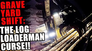 The Log Loader's GRAVEYARD Shift! Short Logs VS Long Logs - Brent Lebeau Grapples With Logging Life!