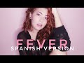 Dua Lipa & Angèle – Fever | Spanish Version | Laleska
