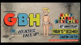 GBH / VARUKERS / FACE UP ! Live at Exeter Cavern  15.12.2023 (City Baby's Revenge 40th Anniversary)