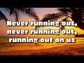 unspoken never running out lyrics