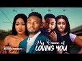 My Crime Of Loving You - Maurice Sam, Uche Montana, Chike Daniel, Frances Ben Latest Nigerian Movies