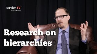 What does your research say about hierarchies? by Adam Galinsky, Author of Friend & Foe