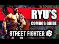 Ryu Combo guide - Street Fighter 6 Beginners guide - SF6