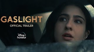 Gaslight | Official Trailer | Sara Ali Khan | Vikrant Massey | Chitrangada Singh | GasLight Telugu