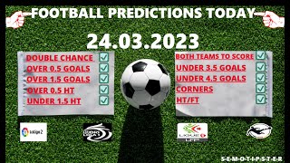Football Predictions Today (24.03.2023)|Today Match Prediction|Football Betting Tips|Soccer Betting