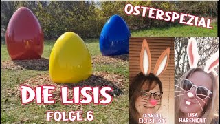 Die Lisis - Osterspezial mit Outtakes