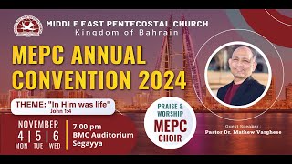 MEPC Bahrain - Annual Convention 2024 | Day 3 - 6th November  2024