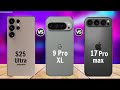 Samsung S25 Ultra vs Google Pixel 9 Pro XL vs iPhone 17 Pro Max || Comparison