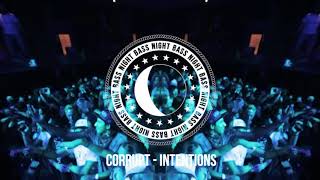 Corrupt - Intentions