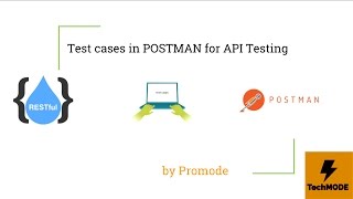 API Testing using POSTMAN - Advance Test Cases