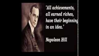 Napoleon Hill Youtube - Napoleon Hill Think and Grow Rich Chapter 1