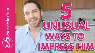 5 Ways To Impress A Guy On A First Date | Unusual First Date Tips