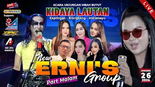 🔴[ MALAM ] NEW ERNI'S GROUP || MBAH BUYUT KIDAYA LAUTAN || KAPRINGAN, KAMIS 26 DESEMBER 2024