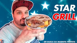 FUI COMER A MARMITONA DAS ESTRELAS - Marmita do STAR GRILL #2ªTemp EP 07