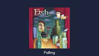Etch - Falling (Audio)