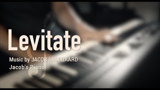 Levitate \\ Original by Jacob's Piano