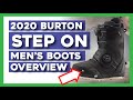 NEW 2020 BURTON STEP ON MEN'S BOOTS OVERVIEW!!!