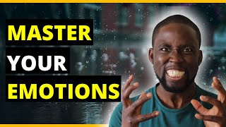 The Art of Mastering Your Emotions 😳😡😘 | EMOTIONAL INTELLIGENCE