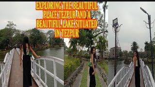 Exploring Tezpur beautiful lake//PODUM PUKHRI/assamvlog//#vlog20