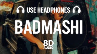 BADMASHI (Remake) [8D AUDIO] - PREM DHILLON | The Kidd | Latest Punjabi Song 2023