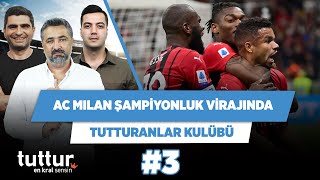 AC Milan Atalanta karşısında zorlanır | Serdar Ali & Ilgaz Çınar & Yağız | Tutturanlar Kulübü #3