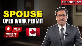 Spouse Open Work Permit | Canada New Updates 2025 | Canada Study Visa