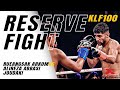 【KLF 100】World Max Reserve Fight | Rueangsak Arkom（blue）VS Alireza Abbasi Joudaki（red）