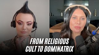8: From Religious Cult to Dominatrix