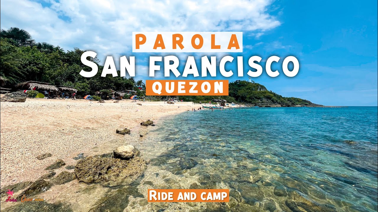 BEST BEACH CAMPSITE IN SAN FRANCISCO,QUEZON: PAROLA NG NASALAAN ...