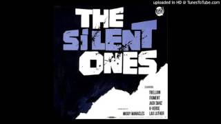 The Silent Ones - The Silent Ones