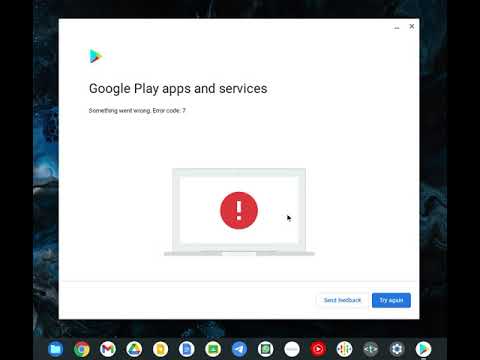 [SOLVED] Google Play Store error code 7 on ChromeBook