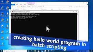 Learn batch scripting part1: Introduction to batch scripting and Creating hello World program