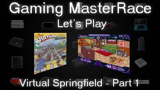 GMR - Let's Play The Simpsons: Virtual Springfield - Part 1: I May need to ask for directions