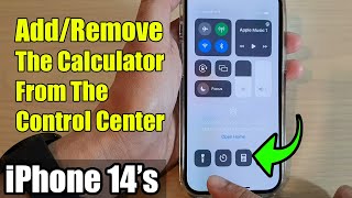 iPhone 14's/14 Pro Max: How to Add/Remove The Calculator From The Control Center