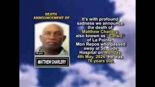 Matthew Charlery ~ Short Obituary