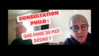 Consultation philosophique : que faire de mes désirs ?