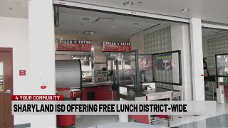 ‘Historic milestone’: Sharyland ISD launches free meal program for all students