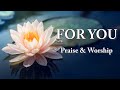 For You - Amick Cutler | Worship Song | Lyrics (Inspiring Video)