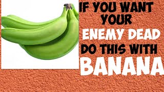 Israel - Gaza War: Dismantle Your Spiritual Enemy With this Sacred Banana Fruit #enemy