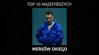 Oki - TOP 10 Najszybszych Wersów